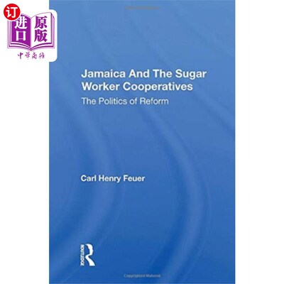 海外直订Jamaica And The Sugar Worker Cooperatives 牙买加和糖业工人合作社