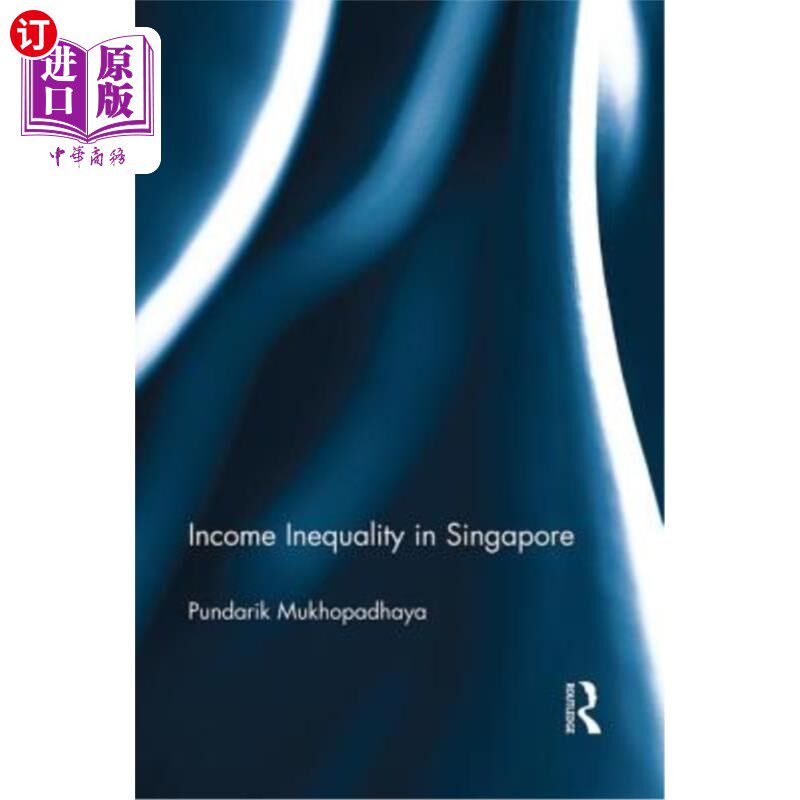 海外直订Income Inequality in Singapore 新加坡的收入不平等