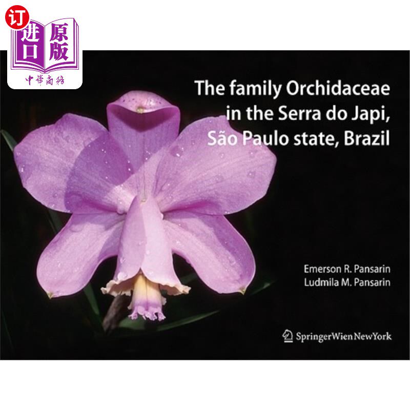 海外直订The Family Orchidaceae in the Serra Do Japi, S?o Paulo State, Brazil 华南山兰科植物的研究?巴西圣保罗州