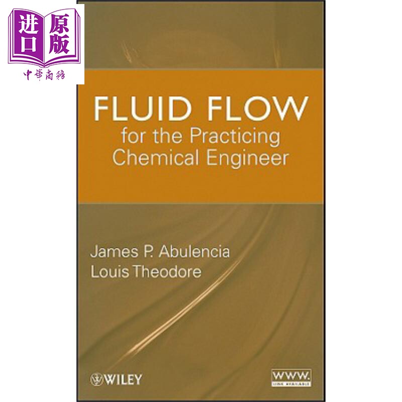 现货 化学工程师实用流体学 Fluid Flow For The Practicing Chemical Engineer 英文原版 James Abulencia【中商原版】Wiley