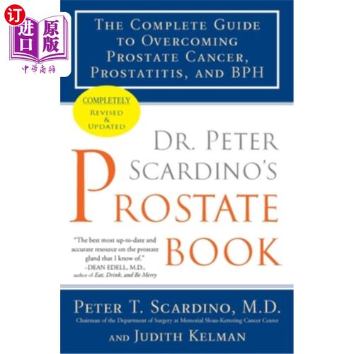 海外直订医药图书Dr. Peter Scardino's Prostate Book: The Complete Guide to Overcoming Prostate Ca 彼得·斯卡迪诺医生
