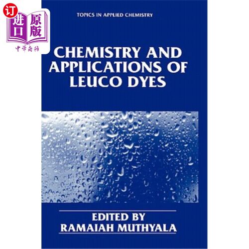 海外直订Chemistry and Applications of Leuco Dyes 隐色染料的化学与应用