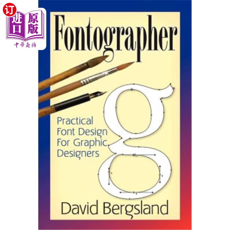 海外直订Fontographer: Practical Font Design for Graphic Designers Fontographer:面向平面设计师的实用字体设计