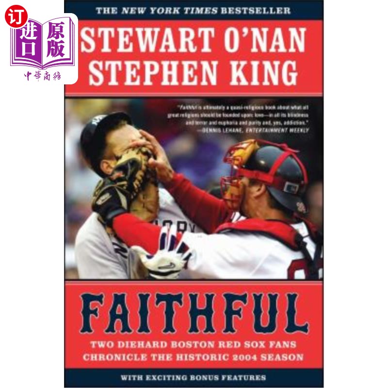 海外直订Faithful: Two Diehard Boston Red Sox Fans Chronicle the Historic 2004 Season忠实：两名死硬的波士顿红袜队球-封面