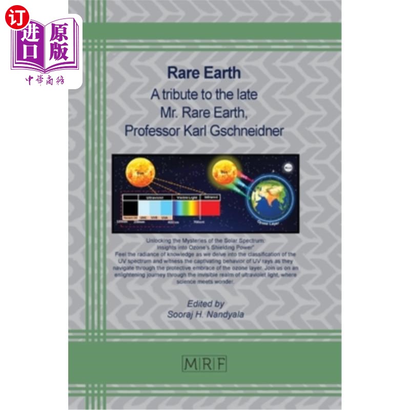 海外直订Rare Earth: A tribute to the late Mr. Rare Earth, Professor Karl Gschneidner 稀土：向已故稀土先生卡尔·施耐