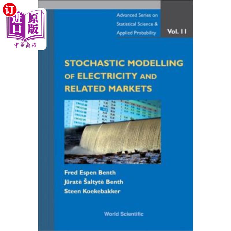 海外直订Stochastic Modeling of Electricity and Related Markets 电力及相关市场的随机建模