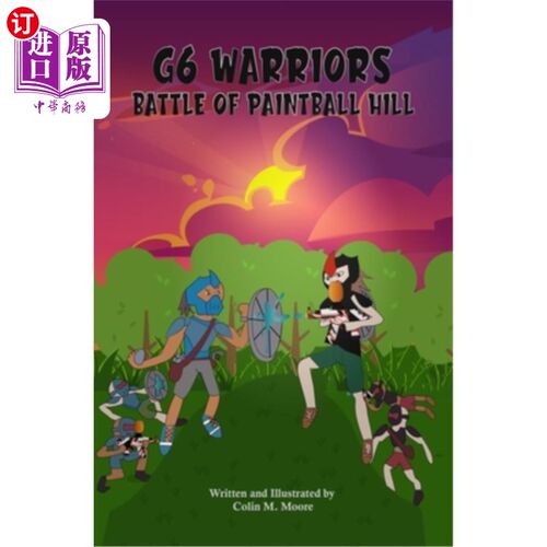 海外直订G6 Warriors: Battle of Paintball Hill G6勇士：彩弹山之战