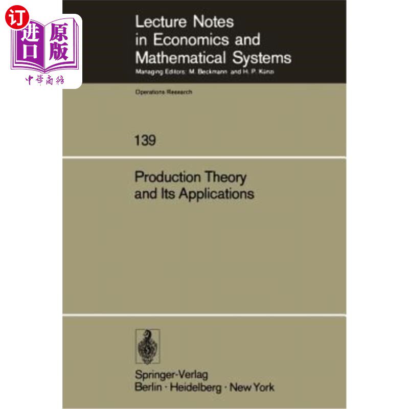 海外直订Production Theory and Its Applications: Proceedings of a Workshop 生产理论及其应用：《车间学报》