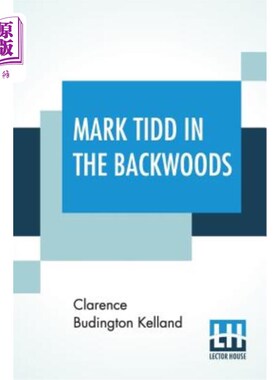海外直订Mark Tidd In The Backwoods 马克·蒂德在穷乡僻壤
