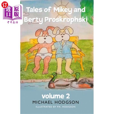 海外直订Tales of Mikey and Berty Proskrophski 2 米奇和伯蒂的故事2