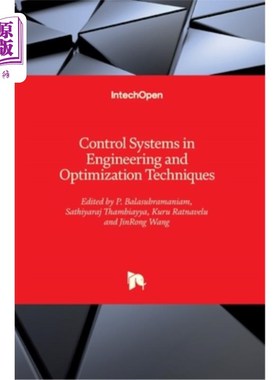 海外直订Control Systems in Engineering and Optimization Techniques 《工程控制系统与优化技术