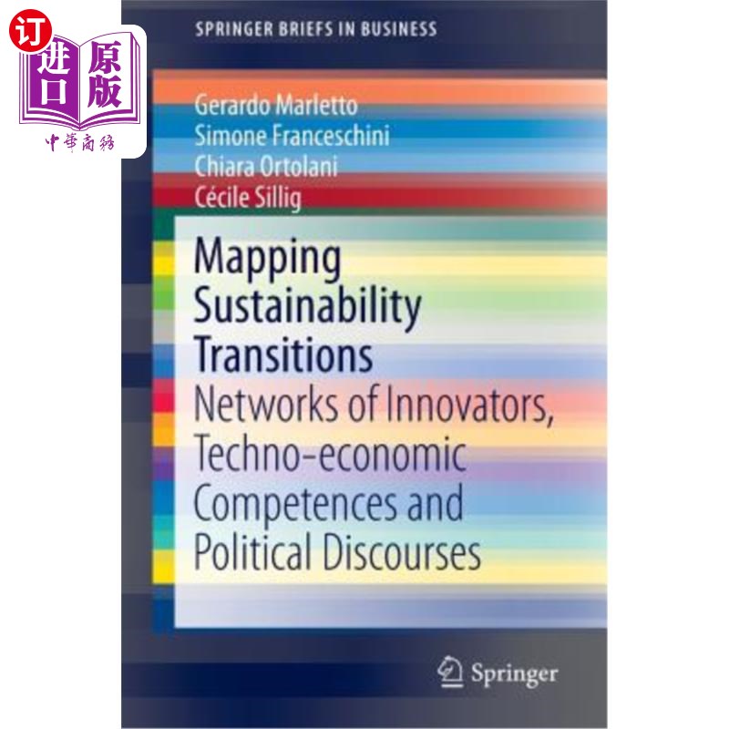 海外直订Mapping Sustainability Transitions: Networks of Innovators, Techno-Economic Comp 绘制可持续性转型:创新者网