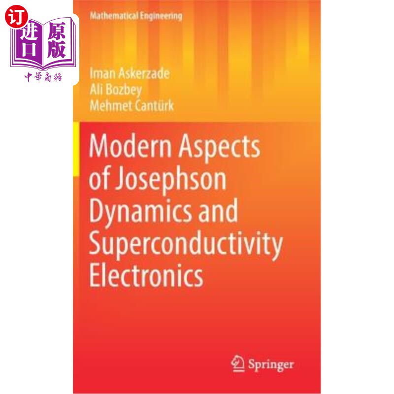 海外直订Modern Aspects of Josephson Dynamics and Superconductivity Electronics 约瑟夫森动力学与超导电子学的现代研究