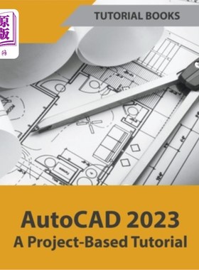 海外直订AutoCAD 2023 A Project-Based Tutorial AutoCAD 2023项目教程