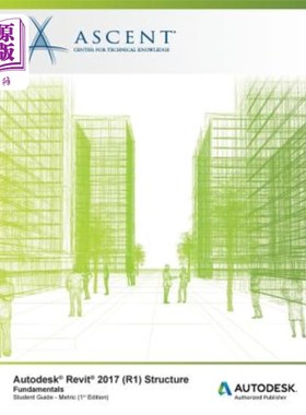 海外直订Autodesk Revit 2017 (R1) Structure: Fundamentals - Metric: Autodesk Authorized P 欧特克REVIT 2