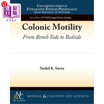 海外直订Colonic Motility: From Bench Side to Bedside 结肠运动：从长凳侧到床边