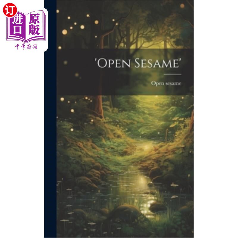 海外直订'open Sesame' “芝麻开门”
