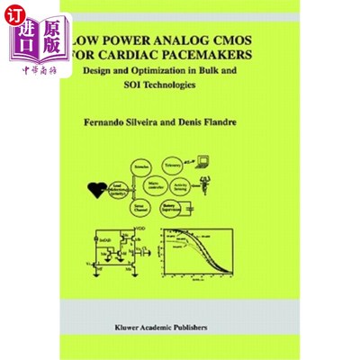 海外直订Low Power Analog CMOS for Cardiac Pacemakers: Design and Optimization in Bulk an 用于心脏起搏器的低功耗模拟