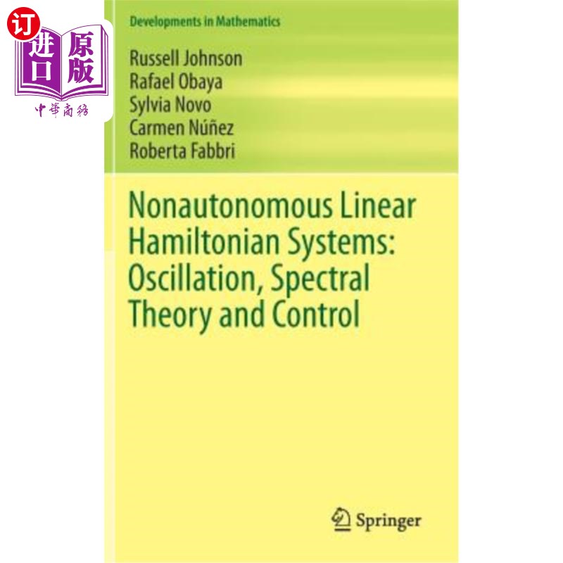 海外直订Nonautonomous Linear Hamiltonian Systems: Oscillation, Spectral Theory and Contr 非自治线性哈密顿系统：振荡