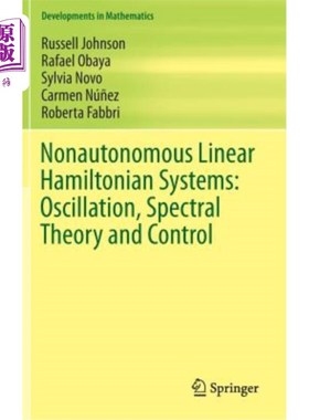 海外直订Nonautonomous Linear Hamiltonian Systems: Oscillation, Spectral Theory and Contr 非自治线性哈密顿系统：振荡