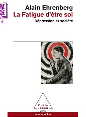 预售 【法文版】疲于做自己 抑郁症与社会 CNRS主任 Alain Ehrenberg La Fatigue detre soi Depression et societe 原版【中商原?