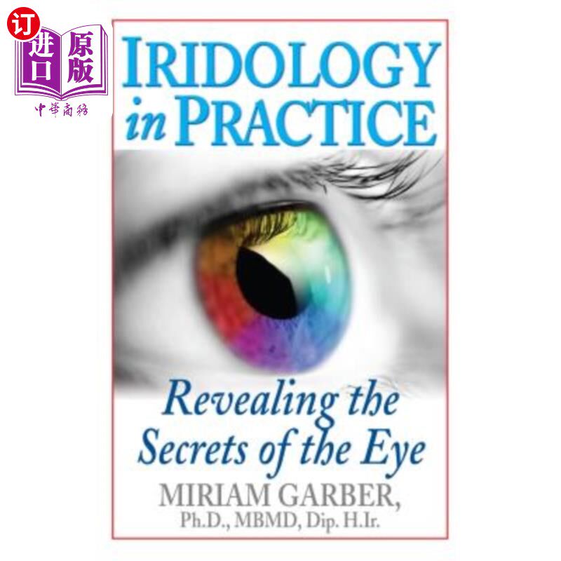 海外直订医药图书Iridology in Practice: Revealing the Secrets of the Eye 虹膜学在实践中：揭示眼睛的秘密