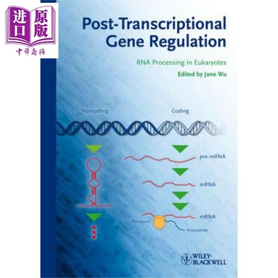 转录后的基因调节 真核细胞中核糖核酸的处理 Post Transcriptional Gene Regulation 英文原版 Jane Wu 中商原版 RNA Eukary