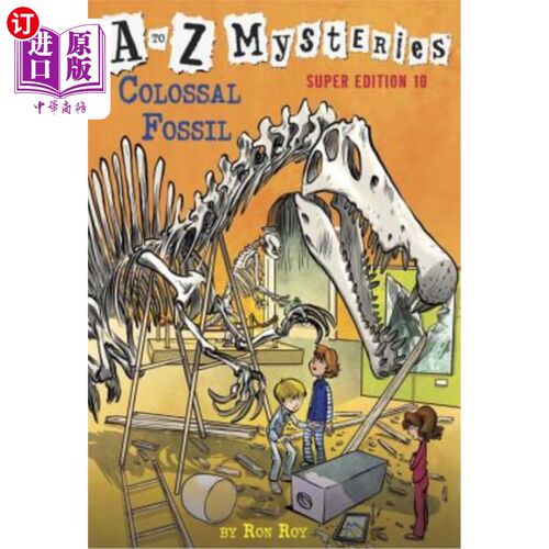 海外直订A to Z Mysteries Super Edition #10: Colossal Fossil 《A到Z之谜》超级版#10：巨型化石
