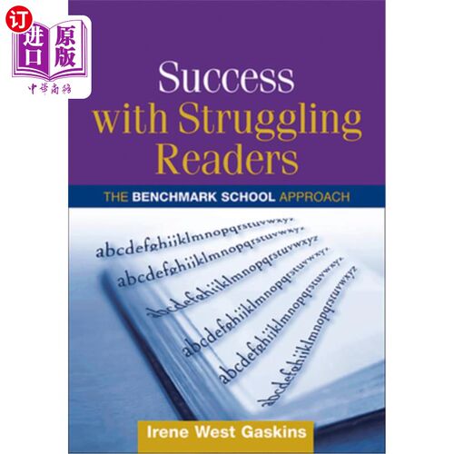 海外直订Success with Struggling Readers: The Benchmark School Approach 成功与困难的读者:基准学校方法