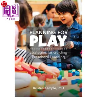 海外直订Planning for Play: Strategies for Guiding Preschool Learning 游戏策划：指导学前教育的策略