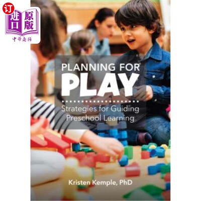 海外直订Planning for Play: Strategies for Guiding Preschool Learning 游戏策划：指导学前教育的策略