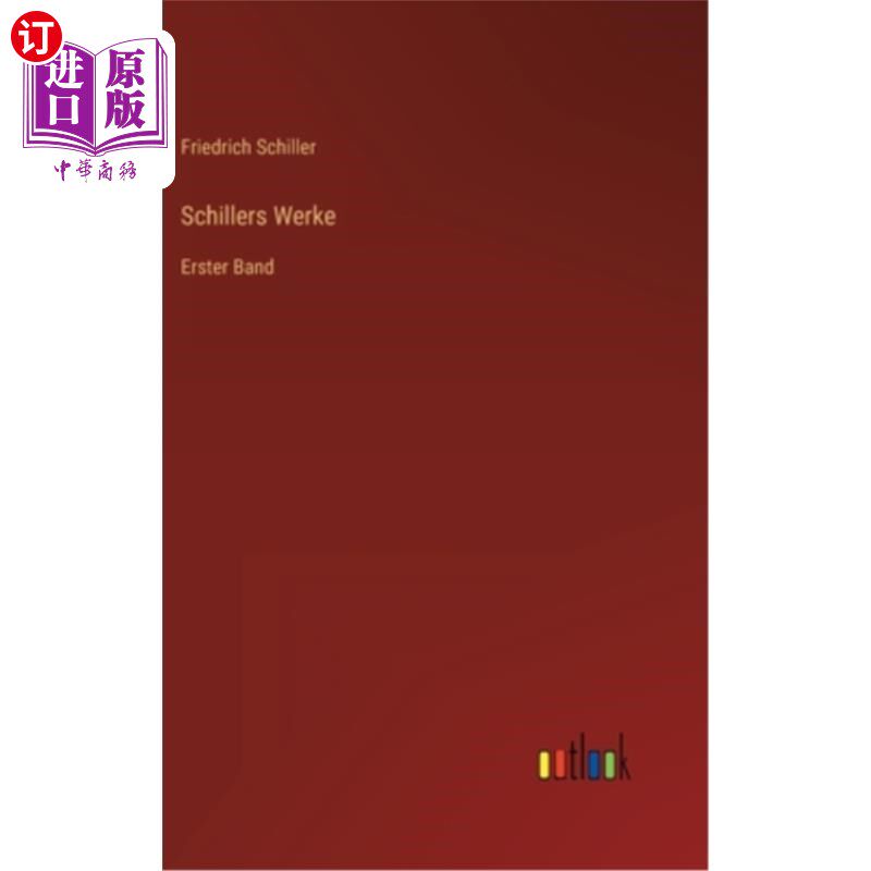 海外直订德语 Schillers Werke: Erster Band 席勒工厂：厄斯特乐队