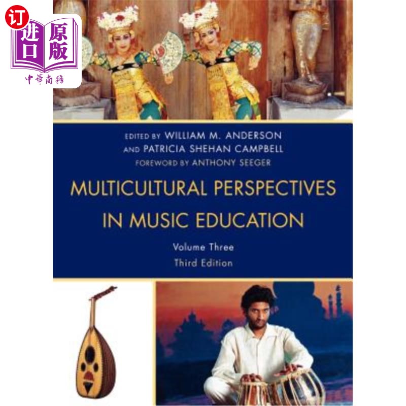 海外直订Multicultural Perspectives in Music Education, Volume III, Third Edition 音乐教育中的多元文化视角，第三卷，
