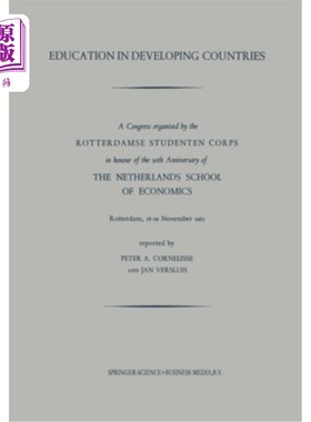 海外直订Education in Developing Countries: Rotterdam, 18-20 November 1963 发展中国家的教育:鹿特丹，1963年11月18日至20日