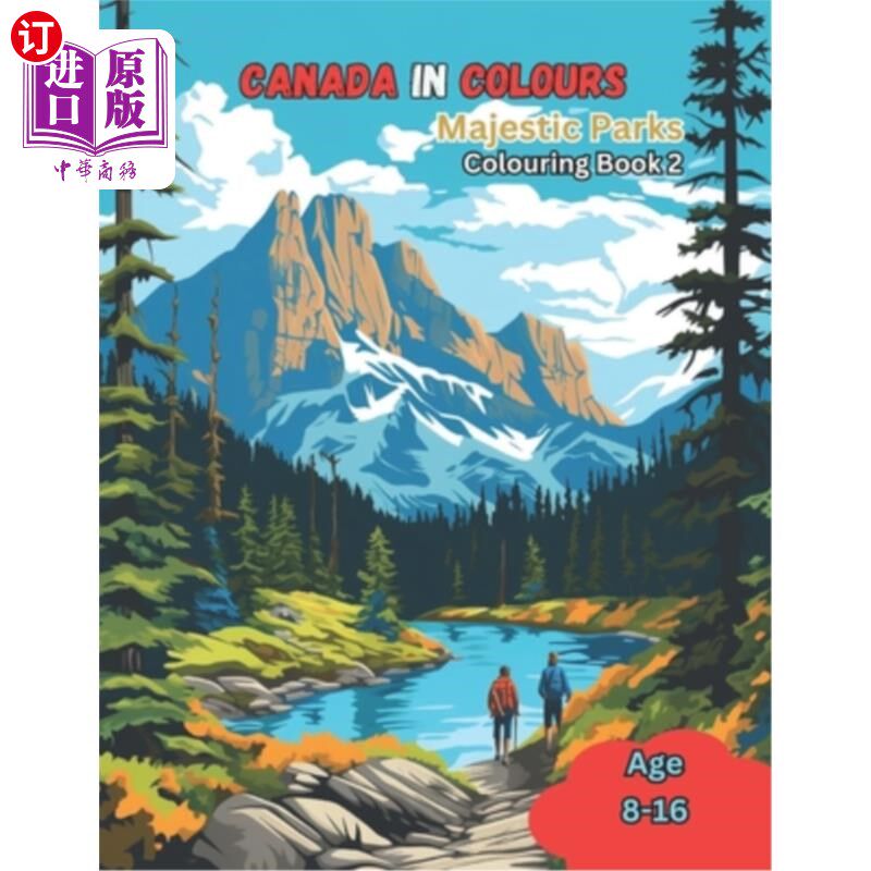 海外直订Canada in Colours: Majestic Parks - Book 2 色彩中的加拿大：雄伟的公园-第二册