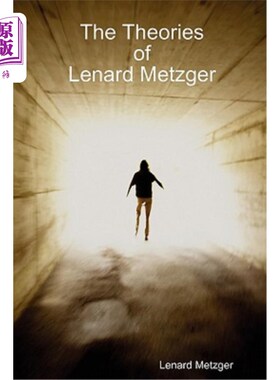 海外直订The Theories of Lenard Metzger 列纳德·梅茨格的理论