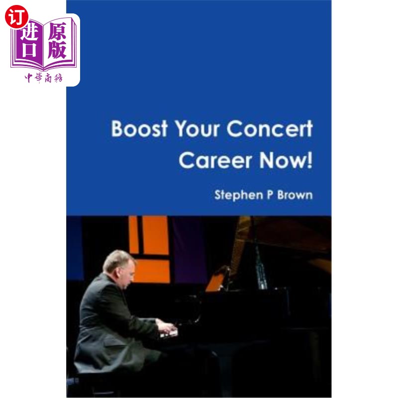 海外直订Boost Your Concert Career Now!提升你的演唱事业吧！