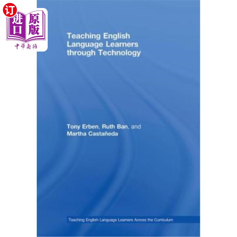 海外直订Teaching English Language Learners through Technology 用技术教英语学习者