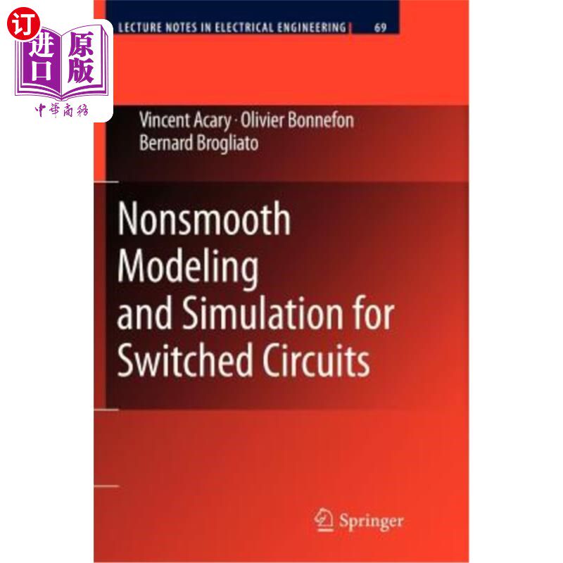 海外直订Nonsmooth Modeling and Simulation for Switched Circuits 开关电路的非光滑建模与仿真