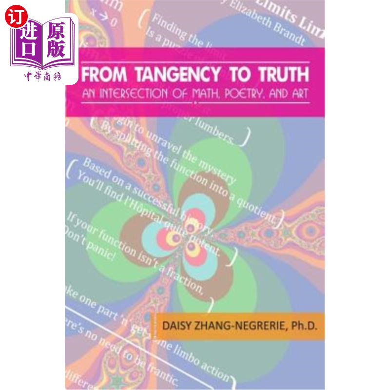 海外直订From Tangency to Truth: An Intersection of Math, Poetry, and Art 从切线到真相:数学、诗歌和艺术的交叉