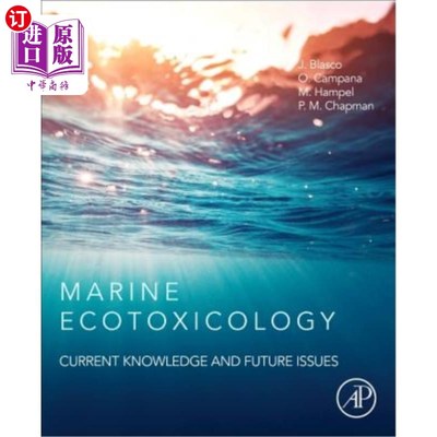 海外直订医药图书Marine Ecotoxicology: Current Knowledge and Future Issues 海洋生态毒理学：当前知识和未来问题