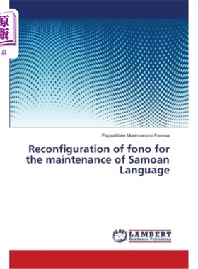 海外直订Reconfiguration of fono for the maintenance of Samoan Language 重新配置fono以维护萨摩亚语
