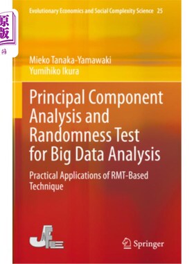 海外直订Principal Component Analysis and Randomness Test for Big Data Analysis: Practica 大数据分析的主成分分析与随