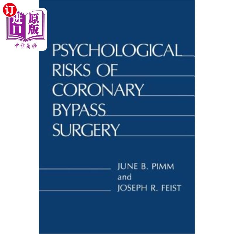海外直订医药图书Psychological Risks of Coronary Bypass Surgery 冠状动脉搭桥手术的心理风险