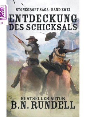 海外直订Entdeckung des Schicksals: ein historischer Western Roman 发现命运:古代古典小说