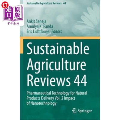 海外直订医药图书Sustainable Agriculture Reviews 44: Pharmaceutical Technology for Natural Produc 可持续农业评论44:
