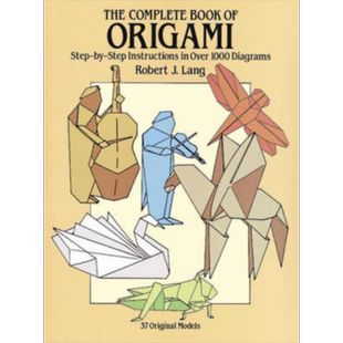 预售 完整的折纸书 超过千张图表 37个原始模型的分步说明 英文原版 Complete Book of Origami Robert J Lang【中商原版】