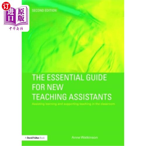 海外直订The Essential Guide for New Teaching Assistants: Assisting Learning and Supporti 新助教必备指南:在课堂上协