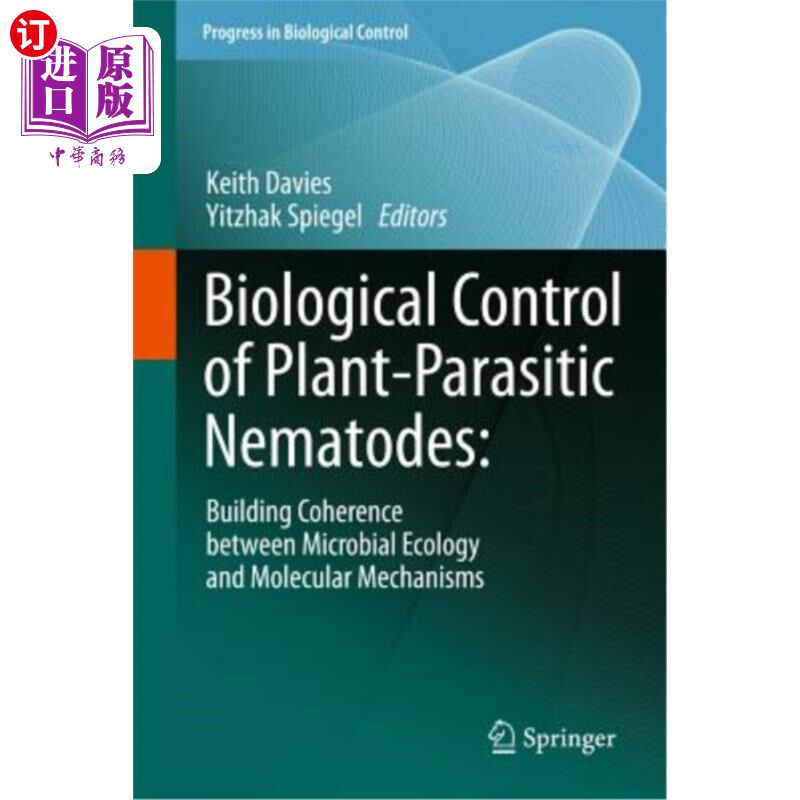 海外直订Biological Control of Plant-Parasitic Nematodes: Building Coherence Between Micr 植物寄生线虫的生物防治：在