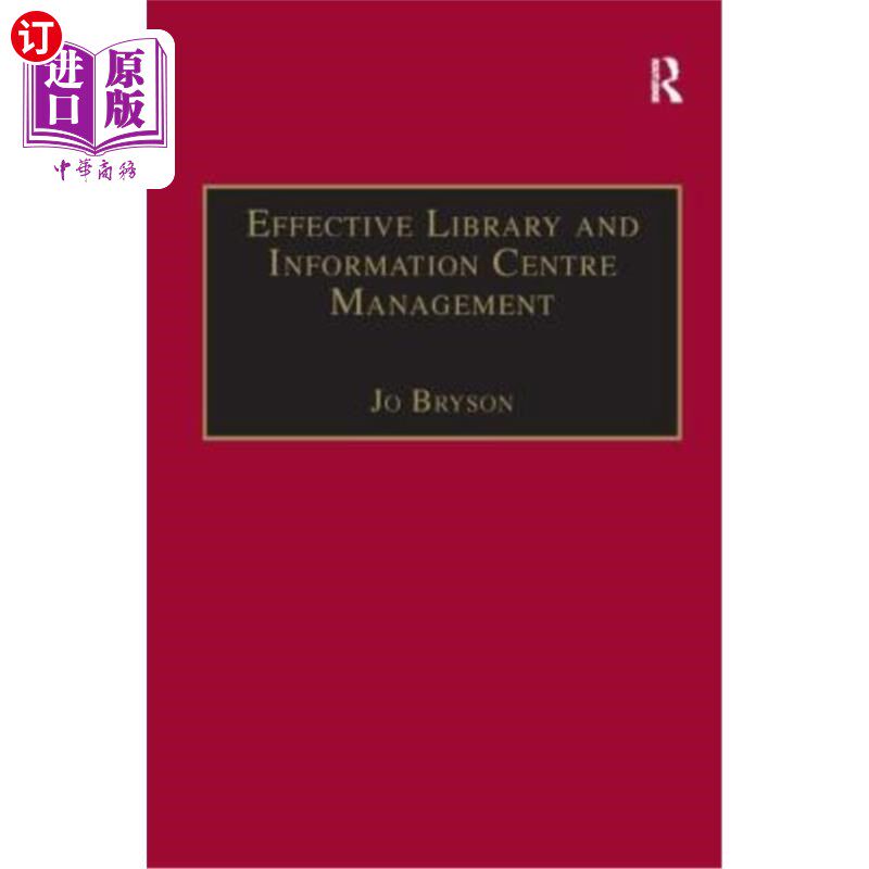 海外直订Effective Library and Information Centre Management 有效管理图书馆及资讯中心